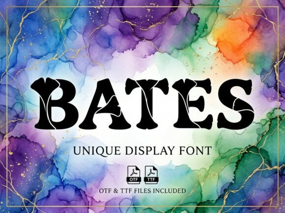 Bates: The Avant-Garde Display Typeface for Bold Creators