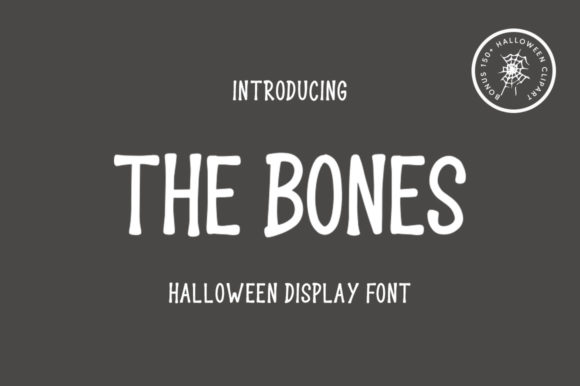 The Bones: A Spooky Display Font for October Projects