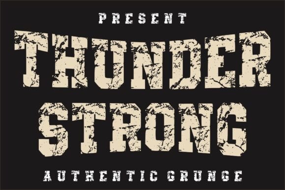 Thunder Strong: A Typeface with Rugged Character and Timeless Appeal